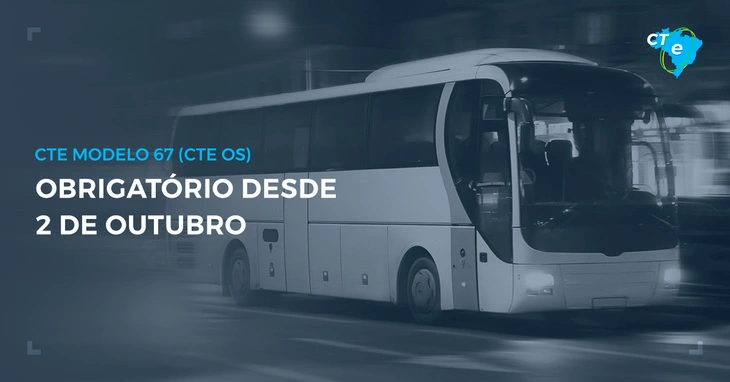 CTe modelo 67 (CTe OS), obrigatório desde 2 de Outubro