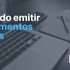 quando emitir documentos fiscais
