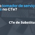 para que serve e como fazer um cte de substituição